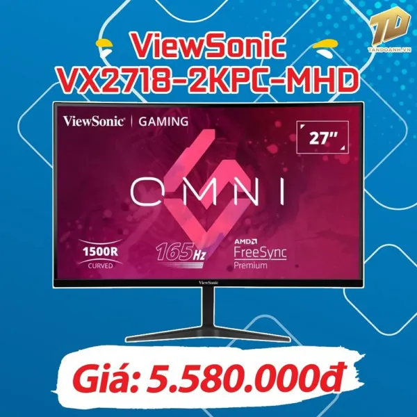 ViewSonic VX2718-2KPC-MHD - 27 inch QHD VA Curved / 165Hz / 1ms / Chuyên Game