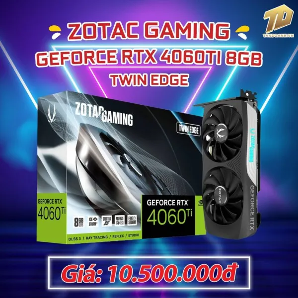 ZOTAC GAMING GeForce RTX 4060Ti 8GB Twin Edge - 8GB GDDR6