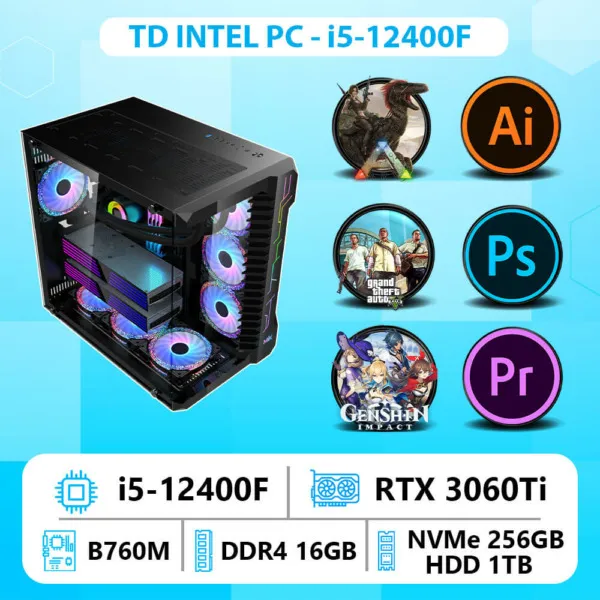 TD INTEL PC (I5-12400F, B760M, 3060ti, 16GB DDR4, SSD 256GB, HDD 1TB)