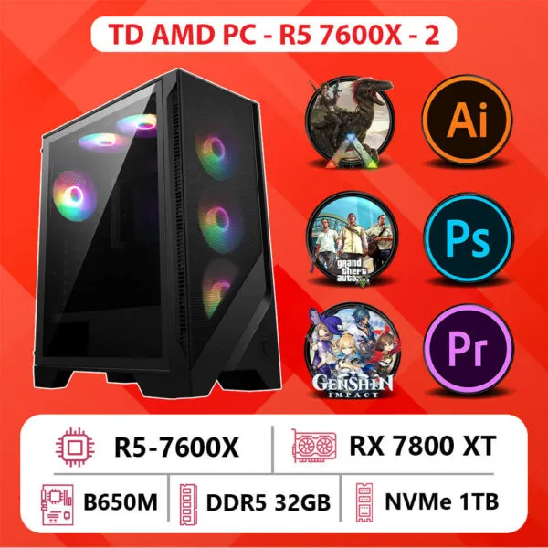 TD AMD PC (R5-7600X, B650M, 32GB DDR5, 7800XT, SSD 1TB)
