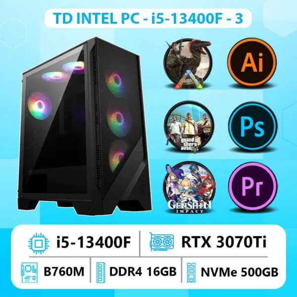TD INTEL PC (I5-13400F, B760M, 3070TI 8GB, 32GB DDR4, SSD 500GB)