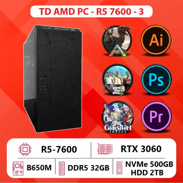 TD AMD PC (R5-7600, B650M, 32GB DDR5, RTX3060, SSD 500GB, HDD 2TB)
