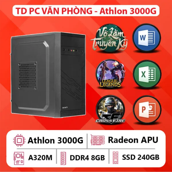 TD PC VĂN PHÒNG (Athlon 3000G, A320M, Ram 8GB, SSD 240GB)