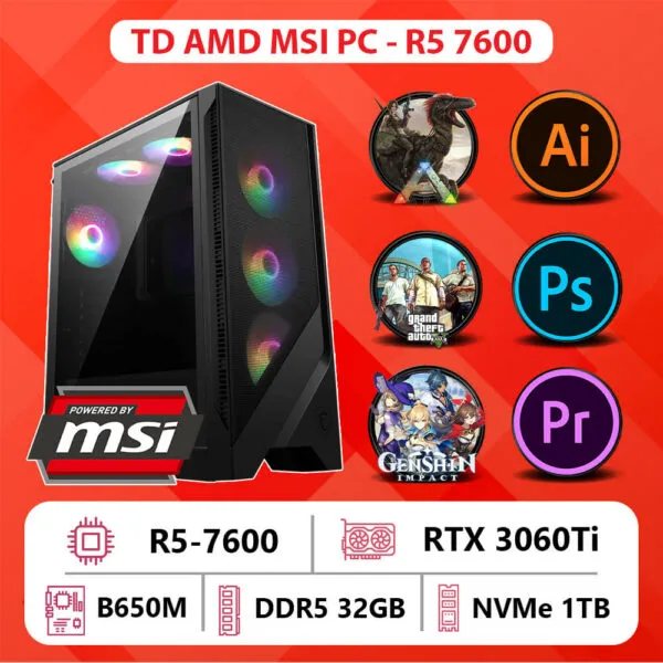 TD AMD MSI PC (R5-7600, B650M, 32GB DDR5, 3060Ti, SSD 1TB)