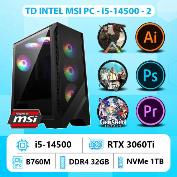 TD INTEL MSI PC (I5-14500, B760M, RTX3060TI, 32GB DDR4, SSD 1TB)