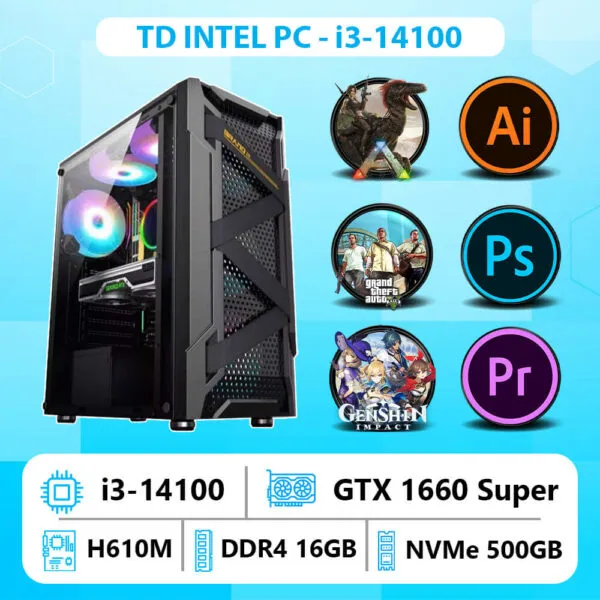 TD INTEL PC (I3-14100, H610M, GTX 1660S, 16GB DDR4, SSD 500GB)