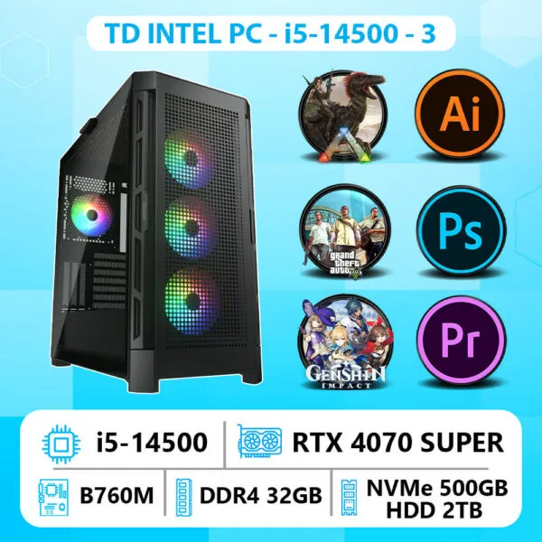 TD INTEL PC (I5-14500, B760M, 4070 SUPER, 32GB DDR4, SSD 500GB, HDD 2TB)