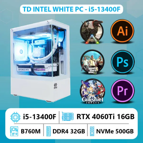 TD INTEL WHITE PC (I5-13400F, B760M, 4060TI 16GB, 32GB DDR4, SSD 500GB)