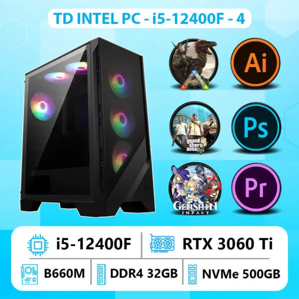 TD INTEL PC (I5-12400F, B660M, 3060TI, 32GB DDR4, SSD 500GB)