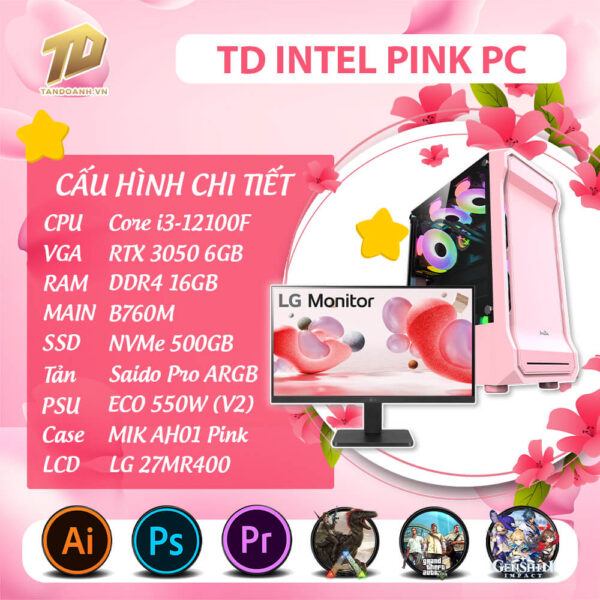 TD INTEL PINK PC (I3-12100F, B760M, RTX3050, 32GB DDR4, SSD 512GB, LCD 27MR400)