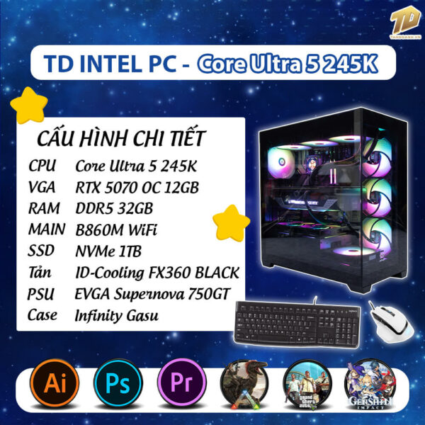 TD INTEL PC (Ultra 5 245K, B860M, RTX5070, 32GB DDR5, SSD 1TB)