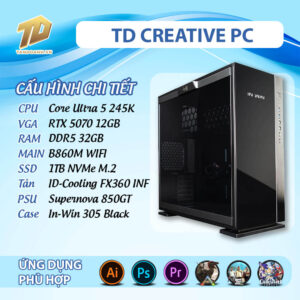 TD CREATIVE PC (Ultra 5 245K, B860M, RTX 5070 12GB, 32GB DDR5, SSD 1TB)